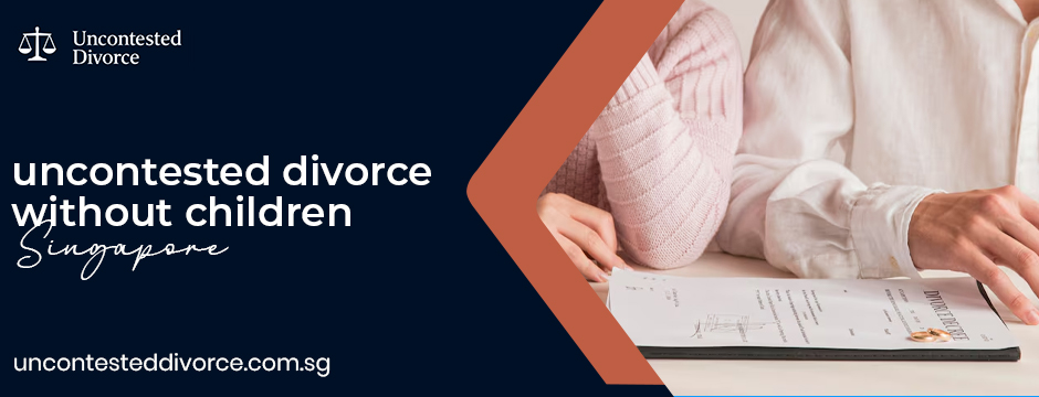 uncontested divorce without children singapore