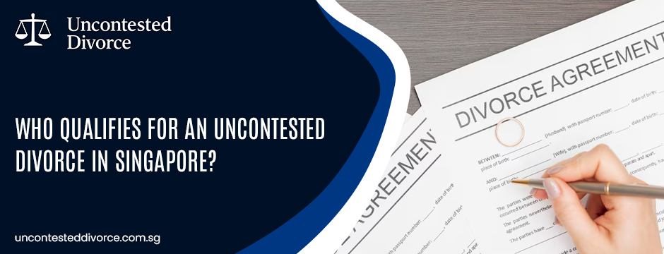 uncontested divorce eligibility singapore