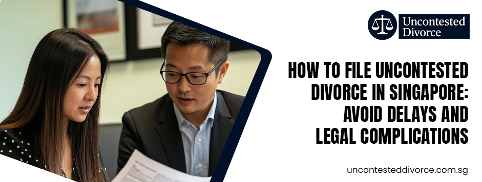 file uncontested divorce in Singapore